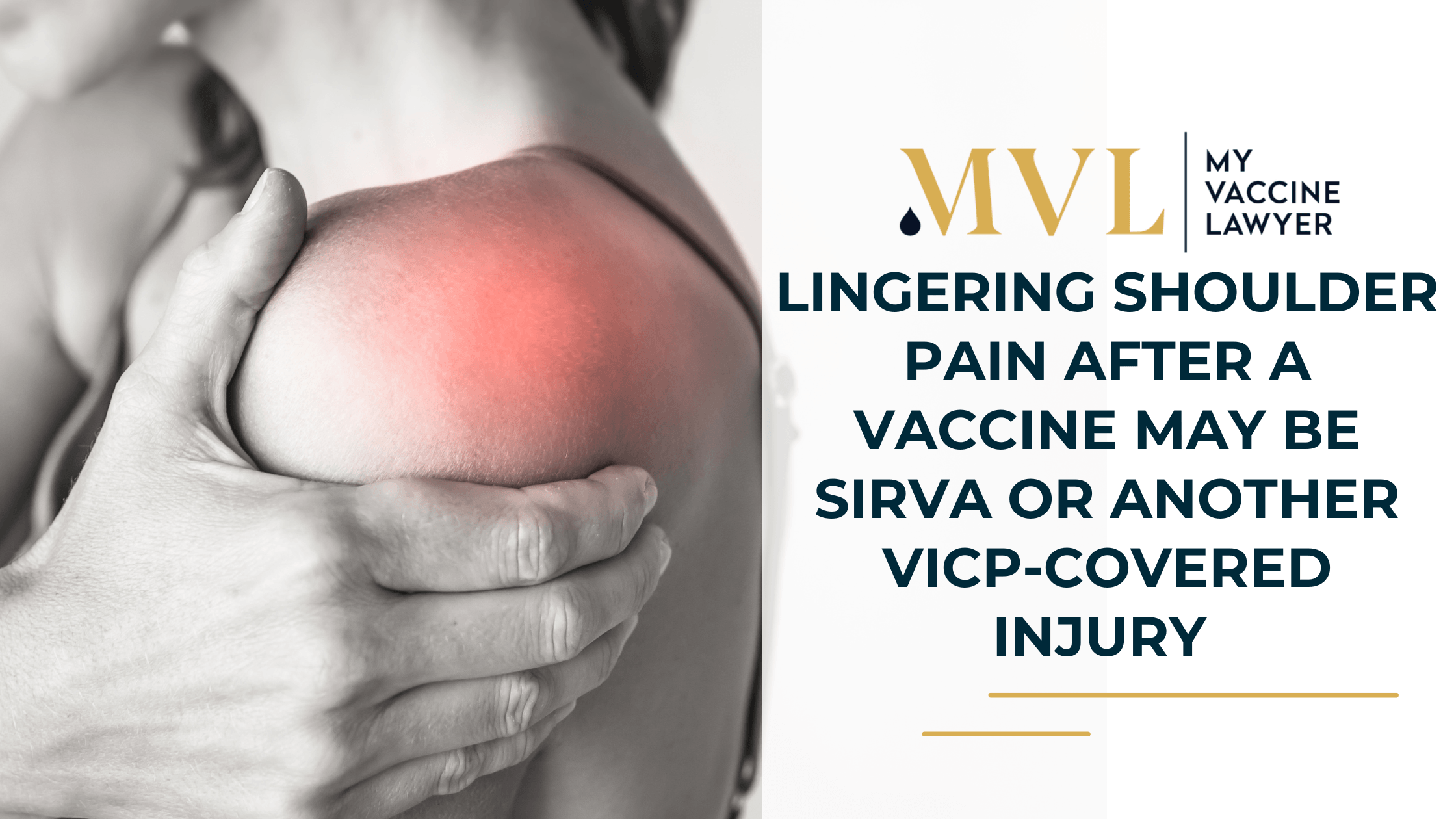 When Lingering Pain May Be SIRVA or a VICP-Covered Vaccine Injury