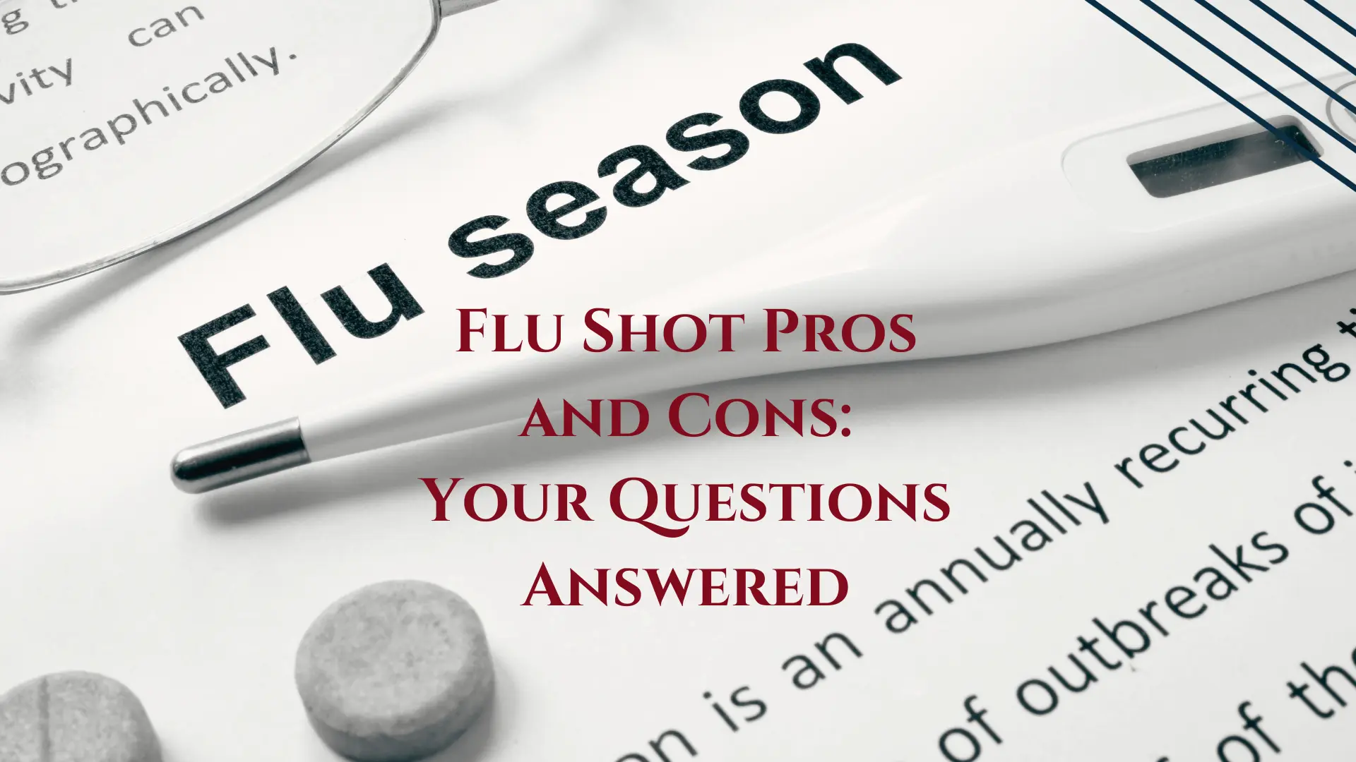 Flu Shot Pros and Cons: Your Questions Answered