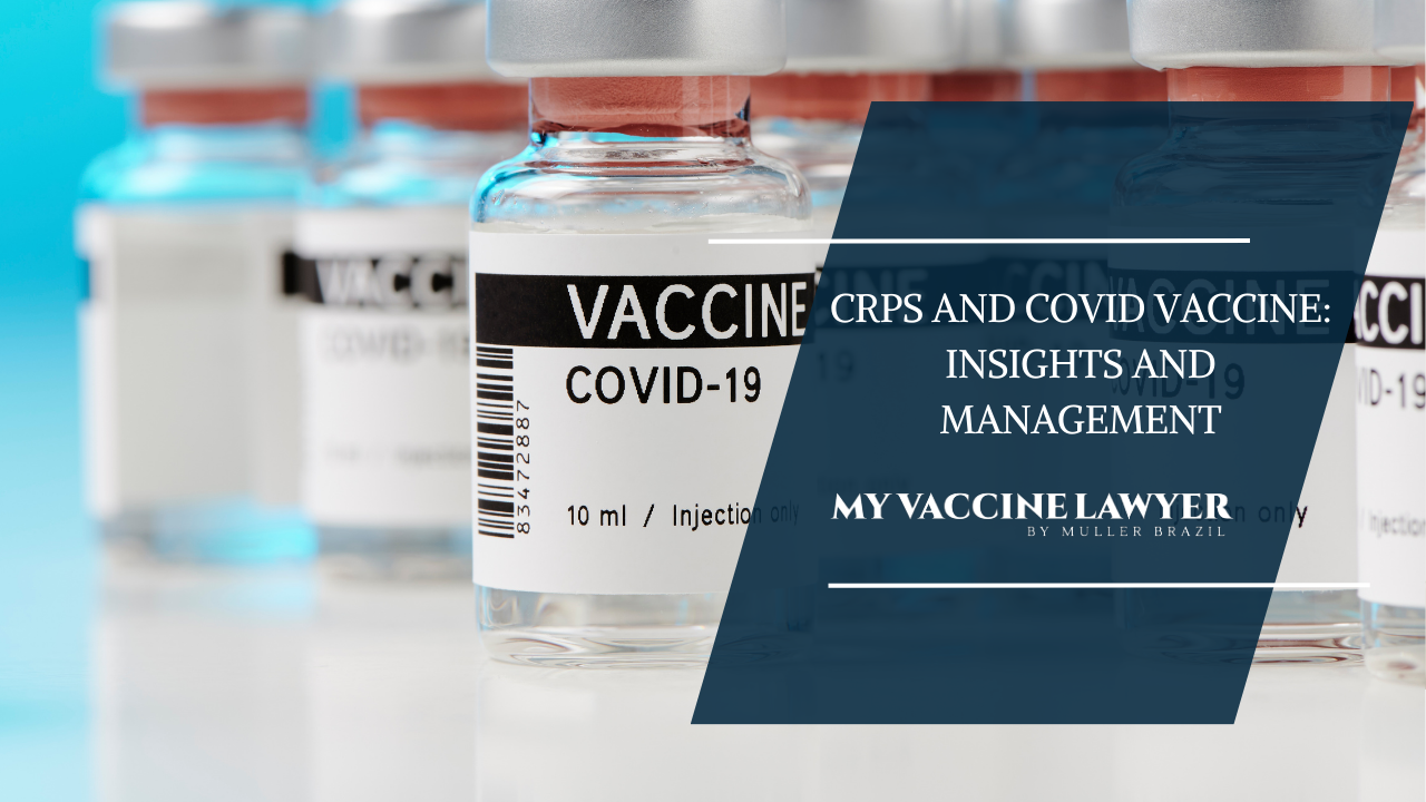 CRPS and COVID Vaccine: Insights and Management