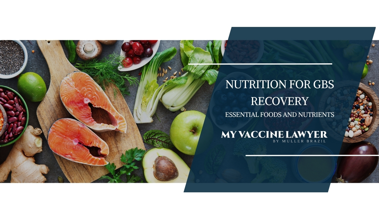 Featured image for a blog on Guillain Barre Syndrome Diet, showcasing an array of healthy foods like fish, greens, and seeds, with the title 'NUTRITION FOR GBS RECOVERY' by MY VACCINE LAWYER.
